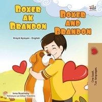 Boxer ak brandon Boxer and Brandon