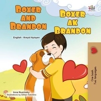 Boxer and Brandon Boxer ak brandon