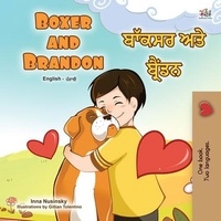  Inna Nusinsky et  KidKiddos Books - Boxer and Brandon ਬਾੱਕਸਰ ਅਤੇ ਬ੍ਰੈਂਡਨ - English Punjabi (Gurmukhi) Bilingual Collection.