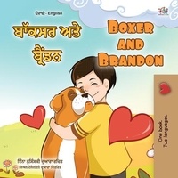 Tagalog e-books téléchargement gratuit ਬਾੱਕਸਰ ਅਤੇ ਬ੍ਰੈਂਡਨ Boxer and Brandon  - Punjabi English Bilingual Collection par Inna Nusinsky, KidKiddos Books 