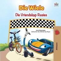  Inna Nusinsky et  KidKiddos Books - Die Wiele Die Vriendskap Resies - Afrikaans Bedtime Collection.