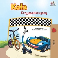  Inna Nusinsky et  KidKiddos Books - Koła Przyjacielski wyścig - Polish Bedtime Collection.