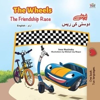  Inna Nusinsky et  KidKiddos Books - The Wheels پہیے   The Friendship Race دوستی کی دوڑ - English Urdu Bilingual Collection.