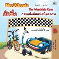  Inna Nusinsky et  KidKiddos Books - The Wheels ล้อหมุน The Friendship Race การแข่งขันแห่งมิตรภาพ - English Thai Bilingual Collection.