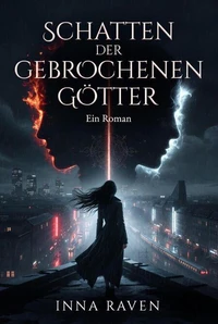 Schatten der gebrochenen Götter