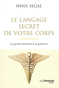 Le langage secret de votre corps