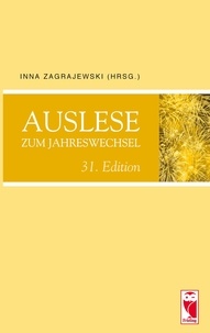 Inna Zagrajewski - Auslese zum Jahreswechsel - 31. Edition.