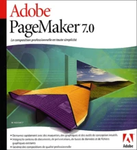 Adobe PageMaker 7.0. CD-ROM + Guide de l'utilisateur