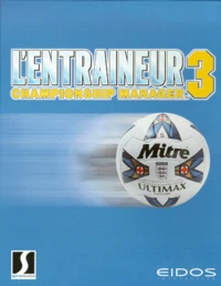 L'entraîneur 3 championship manager. CD-ROM