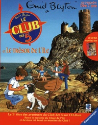 Enid Blyton et  Collectif - Le Club des Cinq  : Le Club des 5 et le trésor de l'île. 1 Cédérom