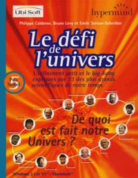 LE DEFI DE L'UNIVERS. CD-Rom