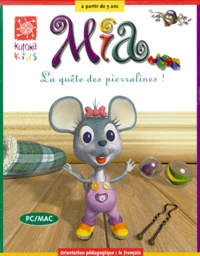 Mia, la quête des pierralines. 2 CD-Rom