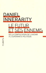Le futur et ses ennemis