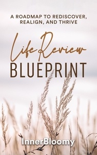  InnerBloomy - Life Review Blueprint.