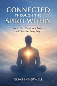 CONNECTED THROUGH THE SPIRIT WITHIN