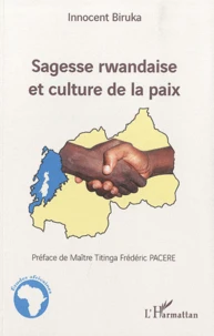 Sagesse rwandaise et culture de la paix