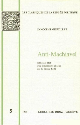 Innocent Gentillet - Anti-Machiavel.