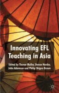 Innovating EFL Teaching in Asia.