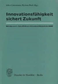 Innovationsfähigkeit sichert Zukunft