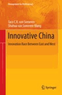 Innovative China - Innovation Race Between East and West.
