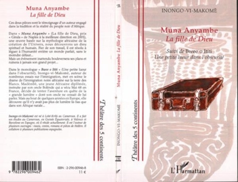  Inongo-Vi-Makomè - Muna Anyambe - La fille de Dieu - Suivie de Bwee o Ititi Une petite lueur dans l'obscurité.