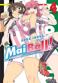 Mai Ball ! Feminine Football Team Tome 4