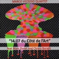 Marco Vezzoso - 14.07 du Côté de l'Art. 1 CD audio