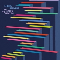 Lionel Beuvens - 49 steps to heaven. 1 CD audio