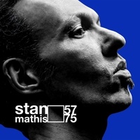 Stan Mathis - 57 75. 1 CD audio