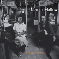 March Mallow - A journey in time. 1 CD audio MP3