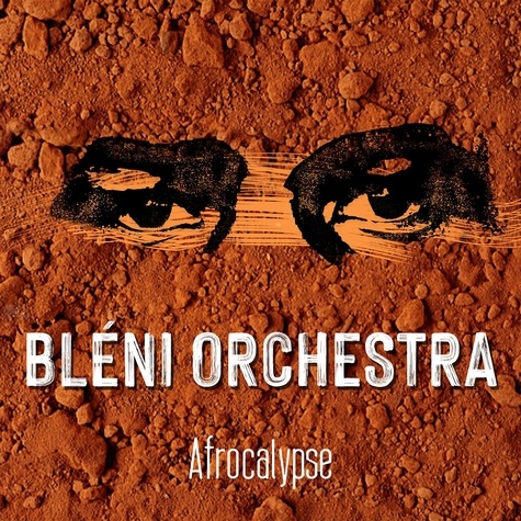  Bléni orchestra - Afrocalypse. 1 CD audio