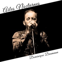 Dominique Daumann - Ailes nocturnes. 1 CD audio