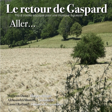  Le retour de Gaspard - Aller... 1 CD audio