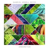 Gabriel Urgell Reyes - Arboretum. 1 CD audio MP3