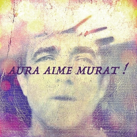  Stardust ACP - AURA aime Murat !. 1 CD audio
