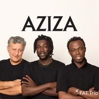  Fat Trio - Aziza. 1 CD audio