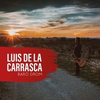 Luis de La Carrasca - Baro drom. 1 CD audio