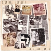 Stéphane Brunello - Belles années. 1 CD audio