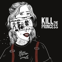  The Princess Kill - Bitter smile. 1 CD audio