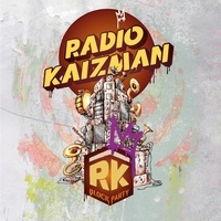  Radio Kaizman - Block Party. 1 CD audio