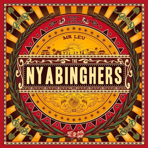  Mr Leu et  The Nyanbinghers - Born to Reggae. 1 CD audio