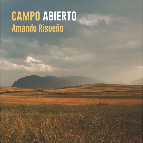 Amando Risuenox - Campo abierto. 1 CD audio