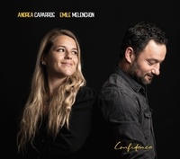 Andrea Caparros et Emile Melenchon - Confidence. 1 CD audio