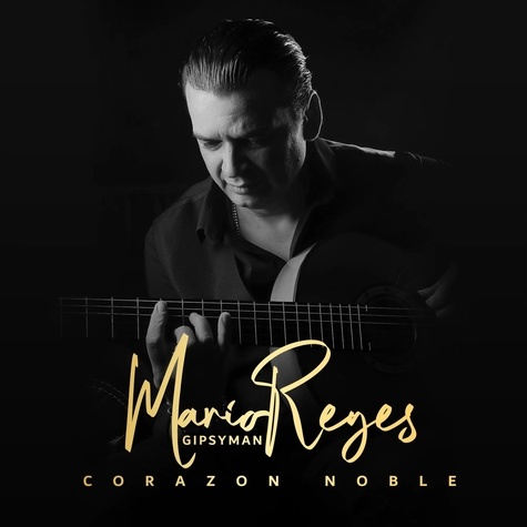 Mario Reyes - Corazon noble.
