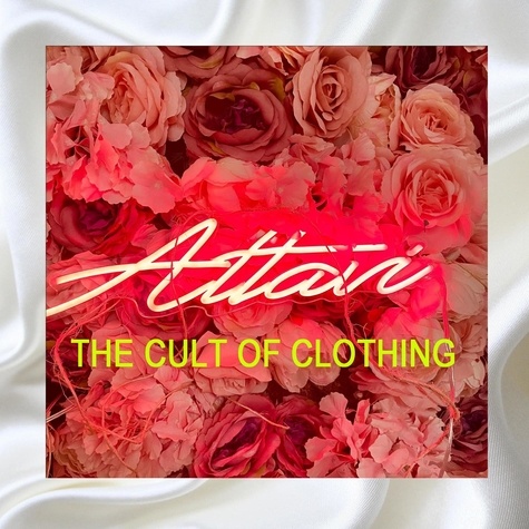  Attavi - Cult of clothing. 1 CD audio