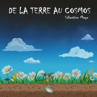 De la terre au cosmos