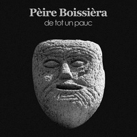 Pèire Boissièra - De tot un pauc. 1 CD audio
