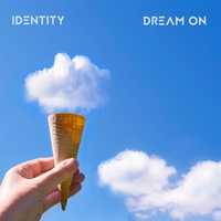  Identity - Dream on. 1 CD audio
