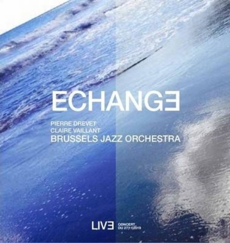 Pierre Drevet et Claire Vaillant - Echange. 1 CD audio
