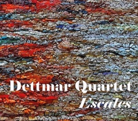  Dettmar Quartet - Escales. 1 CD audio